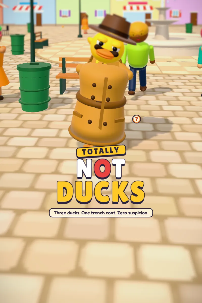 Totally Not Ducks