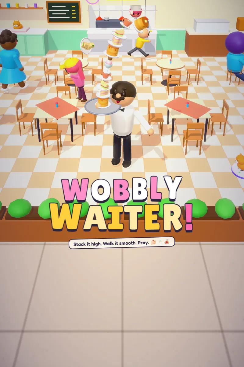Wobbly Waiter!